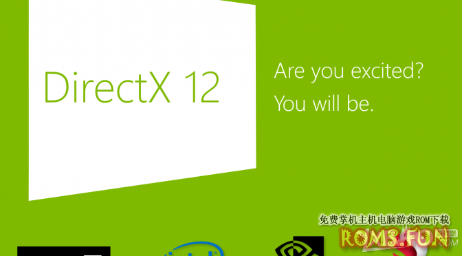 DirectX 12之性能测试 比DirectX 11好的太多了！