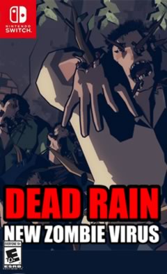 NS 死雨：新僵尸病毒（Dead Rain: New Zombie Virus）中文[NSP]